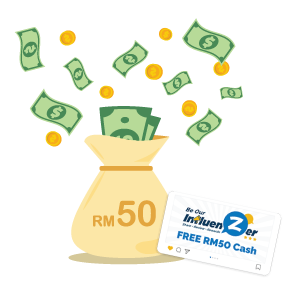 Be Influencer Free RM 50